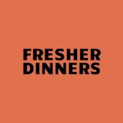 Fresher Dinners